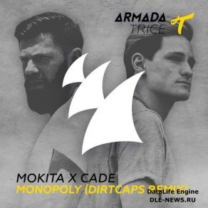 Download track Monopoly (Dirtcaps Remix) Cade, Mokita