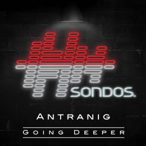 Download track Going Deeper (Extended Mix) Antranig