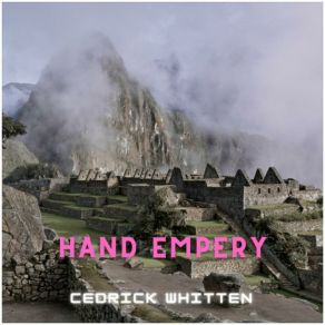 Download track Hand Empery Cedrick Whitten