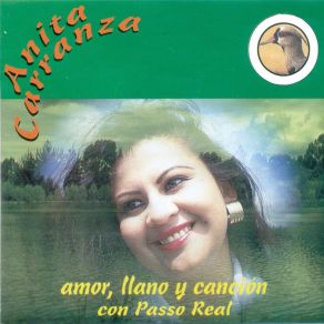 Download track Amor, Llano Y Canción Anita Carranza