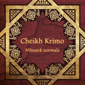 Download track N'foutek Normale Cheikh Krimo