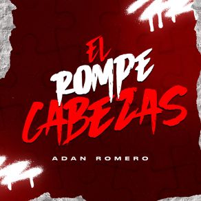 Download track El Bueno Adan Romero