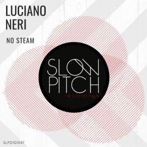 Download track No Steam Luciano Neri