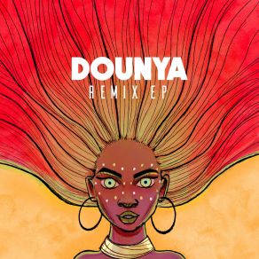 Download track Dounya (Hidden Face Remix) El SpeakerPao Barreto, Makhou