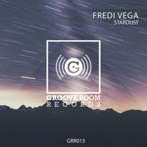 Download track Stardust Fredi Vega