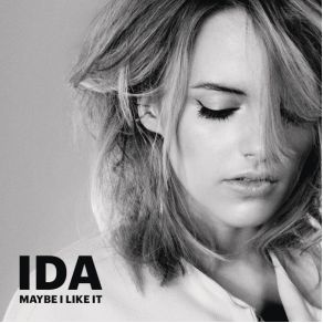 Download track Maybe I Like It Ida