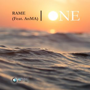 Download track One (AnMA Mix) RameANMA