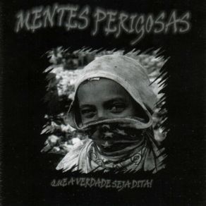 Download track A Revolta Mentes Perigosas