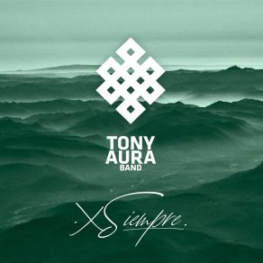 Download track En Tu Mirada (Live Session) Tony Aura Band