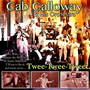 Download track A Chicken Ain't Nothing But A Bird Cab Calloway And His Orchestra