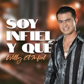 Download track Vuelve Pronto Willy El Infiel