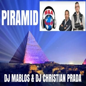 Download track Piramid Mablosdj Christian Prada