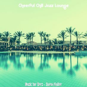 Download track Glorious Ambiance For Bars Cheerful Chill Jazz Lounge