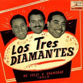 Download track Idolo (Vals Peruano) Los Tres Diamantes