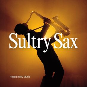 Download track Jazz Playlist Hotel Lobby Music