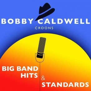 Download track Smile Bobby Caldwell