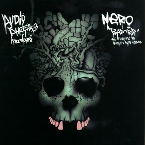 Download track Bad Trip Remixes (Bar 9 Remix)  Nero