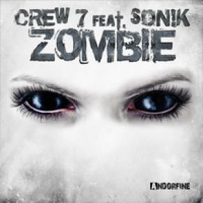 Download track Zombie (Club Mix) Crew 7, Son! K