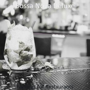 Download track Deluxe Moods For Outdoor Dining Bossa Nova Deluxe