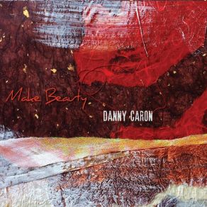 Download track Dancing Pants Danny Caron