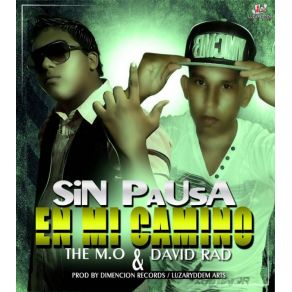 Download track Sin Pausa En Mi Camino M. O.