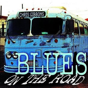 Download track Dustbowl Chris Gibbons