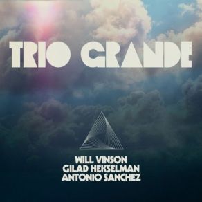 Download track Oberkampf Antonio Sánchez, Gilad Hekselman, Will Vinson