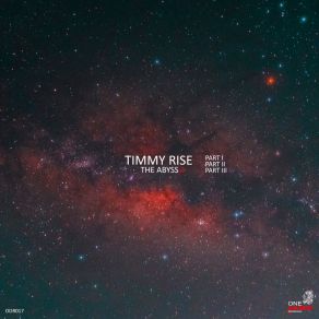 Download track Abyss PART III Timmy Rise