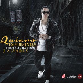 Download track Quiero Experimentar J Álvarez