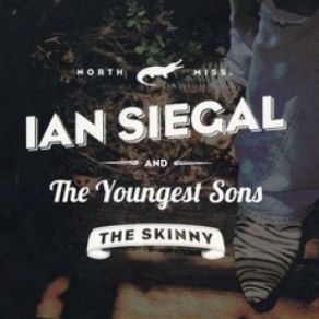 Download track Garry's Nite Out Ian Siegal, Youngest SonsIan Siegal And The Youngest Sons