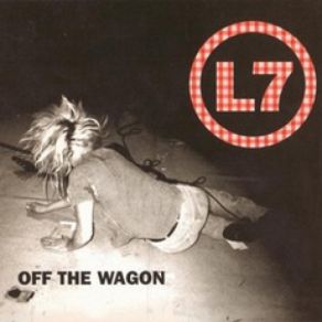 Download track Off The Wagon L7