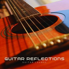 Download track Dreamy Guitar Guitar Lounge