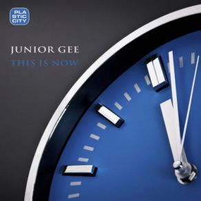 Download track This Is Now Junior Gee