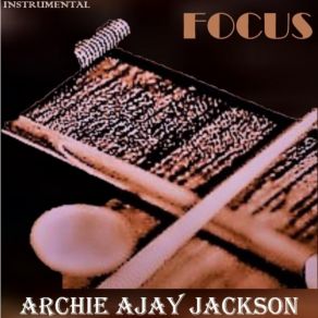 Download track Let Go Of Yesterday Archie Ajay Jackson