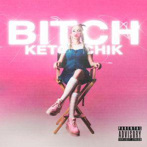 Download track BITCH Ketonchik