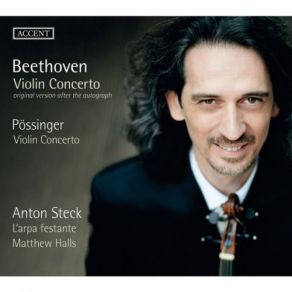 Download track Violin Concerto In D Major, Op. 61 I. Allegro Ma Non Troppo L'Arpa Festante, Matthew Halls, Anton Steck