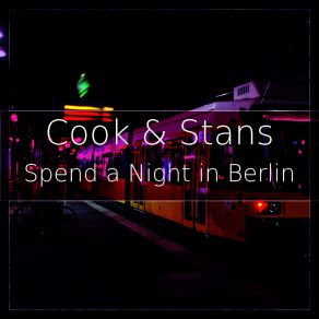 Download track Spend A Night In Berlin Stans