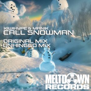 Download track Call Snowman (Radio Edit) Manik (Nz)