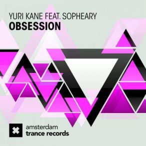 Download track Obsession (Original Mix) Sopheary, Yuri Kane