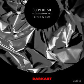 Download track Driven By Hate Scepticism