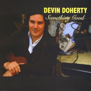 Download track When I Was A Little Boy Devin Doherty