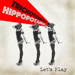 Download track Wake Up Trichotomous Hippopotamus