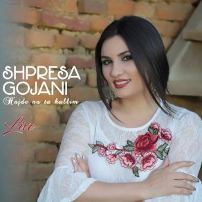 Download track Do Te Vish (Live) Shpresa Gojani