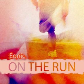 Download track On The Run (Dub) Eonic