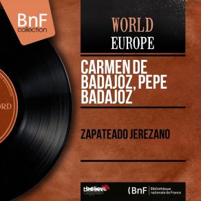 Download track Zapateado Jerezano Carmen De Badajoz