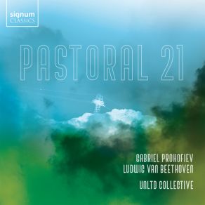 Download track Pastoral Reflections: IV. Vivace (Sturm) Gabriel Prokofiev, Unltd CollectiveSturm