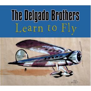 Download track Learn To Fly Delgado Brothers