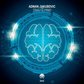 Download track Traffic Mind (JoC H Remix) Adnan Jakubovic