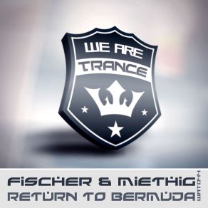 Download track Return To Bermuda Fischer & Miethig