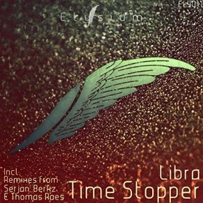 Download track Time Stopper (Berkz Remix) Libra